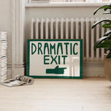 Dramatic Exit Wall Art Print