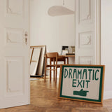 Dramatic Exit Wall Art Print